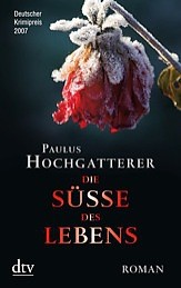 Die Süsse des Lebens